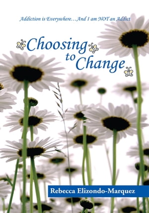 Choosing to Change