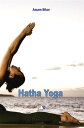 Hatha Yoga【電子書籍】[ Assam Bihar ]