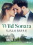 Wild SonataŻҽҡ[ Susan Barrie ]