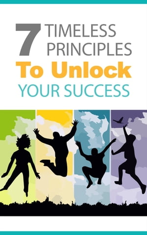 7 Timeless Principles To Unlock Your SuccessŻҽҡ[ Samantha ]