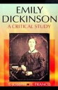 Emily Dickinson A Critical Study (Encyclopaedia Of World Great Poets Series)【電子書...