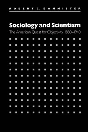 Sociology and Scientism