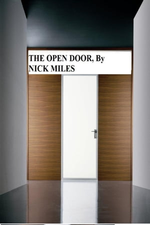 The Open Door, A Play.