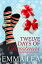 Twelve Days of Christmas His Side of the StoryŻҽҡ[ Emma Lea ]