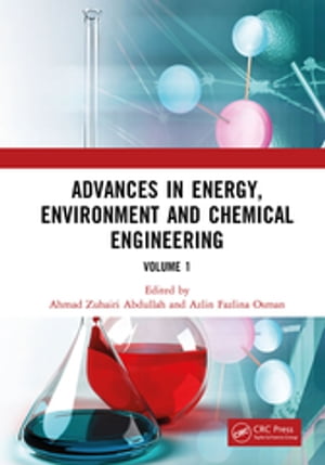 Advances in Energy, Environment and Chemical Engineering Volume 1