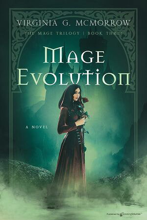 Mage Evolution【電子書籍】[ Virginia G. McMorrow ]