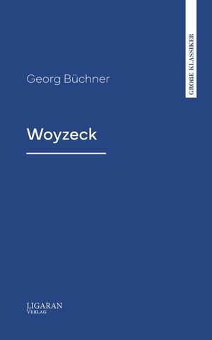 Woyzeck【電子書籍】[ Georg B?chner ]