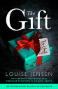 The Gift The gripping psychological thriller everyone is talking about【電子書籍】[ Lo...