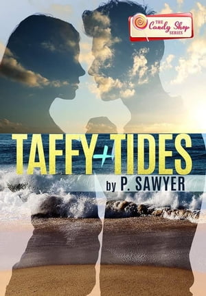 Taffy & Tides An Outer Banks Novella【電子書