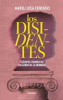 Los disidentes Fil?sofos feministas excluidos de la memoria【電子書籍】[ Mar?a Luisa Femen?as ]