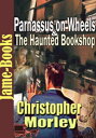 ŷKoboŻҽҥȥ㤨Parnassus on Wheels & The Haunted BookshopŻҽҡ[ Christopher Morley ]פβǤʤ99ߤˤʤޤ