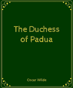 The Duchess of Padua