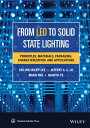 楽天楽天Kobo電子書籍ストアFrom LED to Solid State Lighting Principles, Materials, Packaging, Characterization, and Applications【電子書籍】[ S. W. Ricky Lee ]