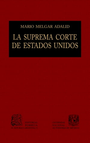 La Suprema Corte de Estados Unidos: Claroscuro de la justicia