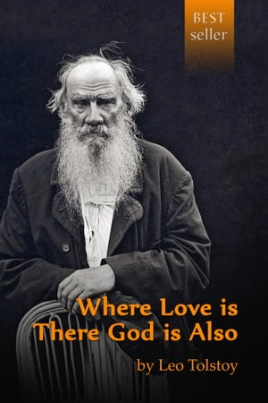 ŷKoboŻҽҥȥ㤨Where Love is There God is AlsoŻҽҡ[ Leo Tolstoy ]פβǤʤ162ߤˤʤޤ