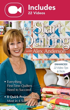 Start Quilting with Alex Anderson (Enhanced Editon)