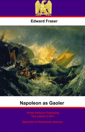 ŷKoboŻҽҥȥ㤨Napoleon As Gaoler Personal Experiences And Adventures Of British Sailors And Soldiers During The Great CaptivityŻҽҡ[ Edward Fraser ]פβǤʤ146ߤˤʤޤ