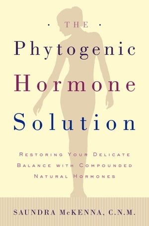 The Phytogenic Hormone Solution