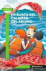 En busca del calamar del abismo + DVD【電子書籍】[ ?ngela Posada Swafford ]