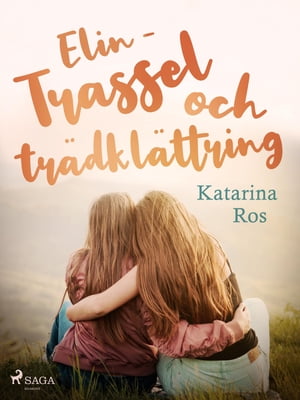 Elin – trassel och trädklättring