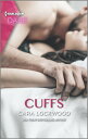 Cuffs A Scorching Hot Romance【電子書籍】[