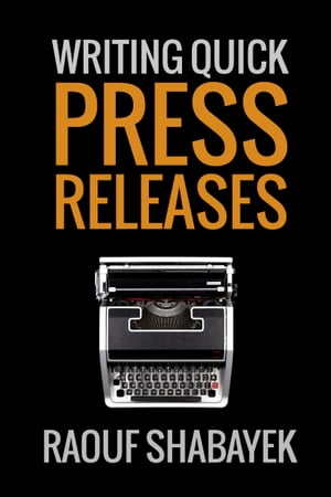 Writing Quick Press Releases