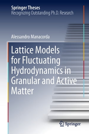 Lattice Models for Fluctuating Hydrodynamics in Granular and Active Matter