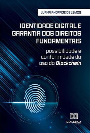 Identidade digital e garantia dos direitos fundamentais