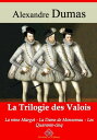 ŷKoboŻҽҥȥ㤨Trilogie des Valois : la reine Margot, la dame de Monsoreau, les quarante-cinq Nouvelle ?dition enrichie | Arvensa EditionsŻҽҡ[ Alexandre Dumas ]פβǤʤ219ߤˤʤޤ