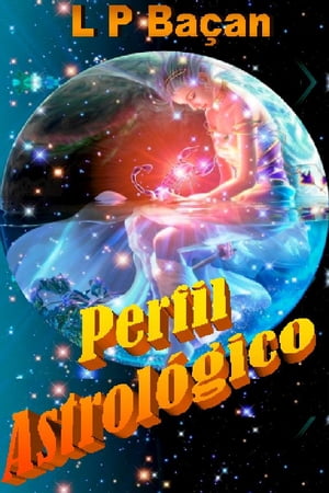 Perfil Astrol?gico Astrologia【電子書籍】[