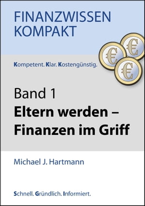 Eltern werden - Finanzen im Griff