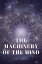 The Machinery of the Mind Premium EbookŻҽҡ[ Dion Fortune ]