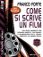 Come si scrive un film