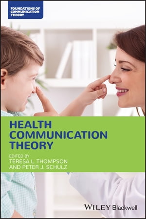 Health Communication Theory【電子書籍】