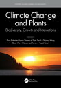 Climate Change and Plants Biodiversity, Growth and Interactions