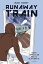 Runaway Train When Depression Meets Heartbreak【電子書籍】[ Mark Torphy ]