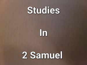 Stidies In 2 Samuel