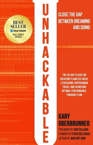 ŷKoboŻҽҥȥ㤨Unhackable The Elixir for Creating Flawless Ideas, Leveraging Superhuman Focus, and Achieving Optimal Human PerformanceŻҽҡ[ Kary Oberbrunner ]פβǤʤ415ߤˤʤޤ
