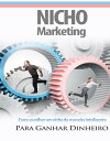 Nicho Marketing Como Escolher um Nicho de Maneira Inteligente