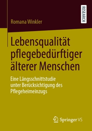 Lebensqualität pflegebedürftiger älterer Menschen