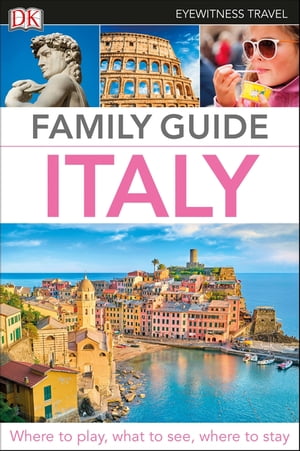 DK Eyewitness Family Guide Italy