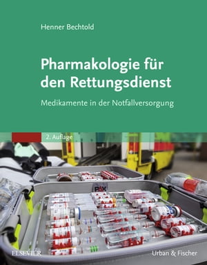 Pharmakologie für den Rettungsdienst