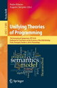 ŷKoboŻҽҥȥ㤨Unifying Theories of Programming 7th International Symposium, UTP 2019, Dedicated to Tony Hoare on the Occasion of His 85th Birthday, Porto, Portugal, October 8, 2019, ProceedingsŻҽҡۡפβǤʤ6,076ߤˤʤޤ