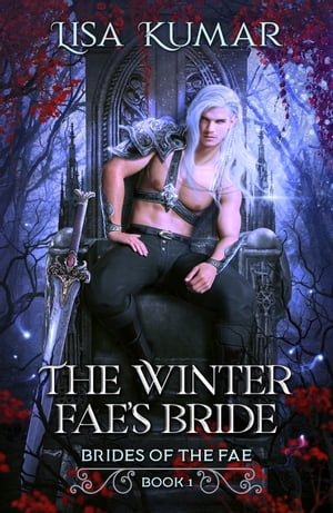 ŷKoboŻҽҥȥ㤨The Winter Fae's Bride A Fairytale Fantasy RomanceŻҽҡ[ Lisa Kumar ]פβǤʤ976ߤˤʤޤ
