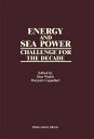 Energy and Sea Power Challenge for the Decade【電子書籍】
