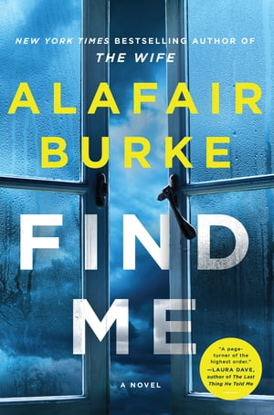 Find Me A Novel【電子書籍】[ Alafair Burke ]