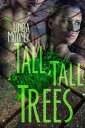 Tall, Tall Trees【電子書籍】[ Linda Mooney ]