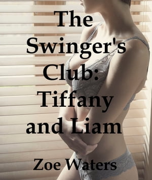 The Swinger’s Club: Tiffany 