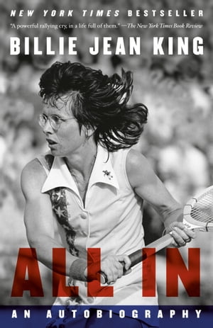 All In An Autobiography【電子書籍】[ Billie Jean K