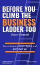 ŷKoboŻҽҥȥ㤨Before You Climb the Business Ladder Too Learning Business basics before and after startupŻҽҡ[ James O. George ]פβǤʤ399ߤˤʤޤ